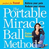 The Portable Miracle Ball Method