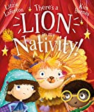 There's a Lion in My Nativity! A Children’s Christmas Picture Book (for Kids Ages 4-7)