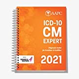 ICD-10-CM Expert 2021 for Providers & Facilities (ICD-10-CM Complete Code Set)