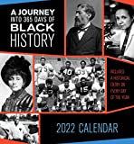 A Journey into 365 Days of Black History 2022 Wall Calendar