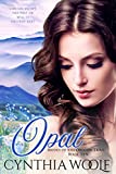 Opal: a sweet, mail-order bride, historical western romance (Brides of the Oregon Trail Book 10)