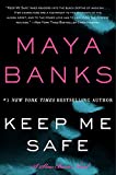 Keep Me Safe: A Slow Burn Novel (Slow Burn Novels, 1)