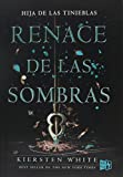 Renace de las sombras (Sage and I Darken) (Spanish Edition)