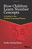 How Children Learn Number Concepts: A Guide to the Critical Learning Phases