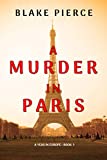 A Murder in Paris (A Year in Europe—Book 1)