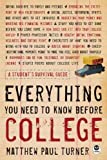 Everything You Need to Know Before College: A Student's Survival Guide