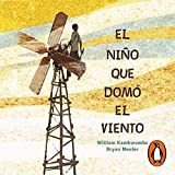 El niño que domó el viento [The Boy Who Harnessed the Wind]