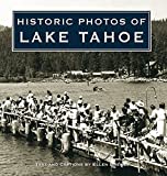 Historic Photos of Lake Tahoe