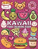 Kawaii Food Coloring Book: 50 Fun and Cute Coloring Book For Adults and Kids of All Ages, Kawaii doodle coloring book, Cute food coloring book for Adults /kawaii ice cream coloring book