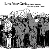 Love Your Geek