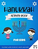 Hanukkah Activity Book For Kids: Coloring And Activity Book For Kids - Perfect Hanukkah Fun Featuring Coloring Pages, Word Searches, Mazes, Sudoku And More