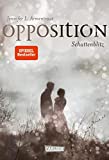 Obsidian 5: Opposition. Schattenblitz: Band 5 der Fantasy-Romance-Bestsellerserie mit Suchtgefahr (German Edition)