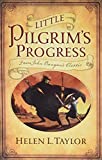 Little Pilgrim's Progress: From John Bunyan's Classic