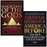 Graham Hancock 2 Books Collection Set (Magicians of the Gods: The Forgotten Wisdom of Earth's Lost Civilisation & America Before: The Key to Earth's Lost Civilization)