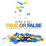 True or False [Explicit]