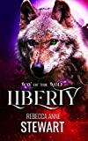 Way of the Wolf: Liberty : The Wulvers Series Book 4