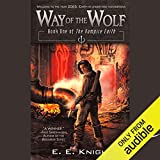 Way of the Wolf: The Vampire Earth, Book 1