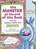 The Monster at the End of This Book (Sesame Street)[MONSTER AT THE END OF THIS BK][Board Books]