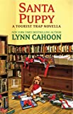 Santa Puppy (Kindle Single) (A Tourist Trap Mystery)