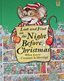 Look and Find on the Night Before Christmas When Every Creature Is Stirring (Look and Find Series)