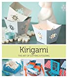 Kirigami: The Art Of Folding & Cutting Paper