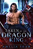 Taken by the Dragon King (Fire and Ice Book 1)