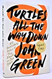 Turtles All the Way Down by John Green (Signed Book)