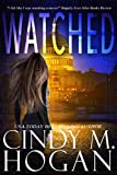 Watched (The Watched Series Book 1)