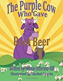 The Purple Cow Who Gave Rootbeer