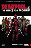 Deadpool & the Mercs For Money Vol. 0: Merc Madness