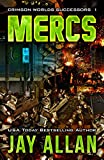 MERCS (Crimson Worlds Successors Book 1)