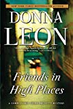 Friends in High Places: A Commissario Guido Brunetti Mystery (The Commissario Guido Brunetti Mysteries, 9)