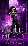Bold Mercy: An Urban Fantasy Wolf Shifter Series (Kait Silver Book 3)
