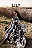 Lily (Regulator Biker Series Book 1)