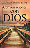 Conversaciones con Dios (Spanish Edition)