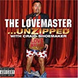 The Lovemaster... Unzipped