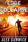 Edge of Collapse: An EMP Post-Apocalyptic Survival Prepper Series (American Fallout Book 1)