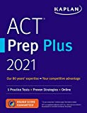 ACT Prep Plus 2021: 5 Practice Tests + Proven Strategies + Online (Kaplan Test Prep)