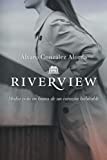 RIVERVIEW (Spanish Edition)