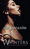 Sin corazón (Sin compasión) (Spanish Edition)