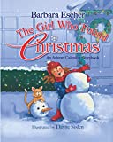 The Girl Who Found Christmas: An Advent Calendar Storybook: An Advent Calendar Storybook