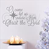 O Come let us Adore Him, Christ The Lord Wall Saying Vinyl Lettering (12.5"H x 22"L, Metallic Silver)