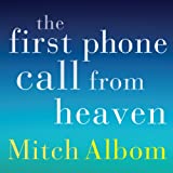 The First Phone Call From Heaven