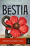 La Bestia: Premio Planeta 2021 (Autores Españoles e Iberoamericanos) (Spanish Edition)