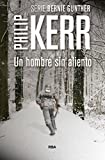 Un hombre sin aliento: Serie Bernie Gunther IX (Spanish Edition)