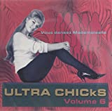 Ultra Chicks - Vous Dansez by Various Artists (2014-06-24)