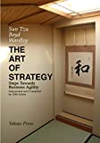 THE ART OF STRATEGY: Steps Towards Business Agility