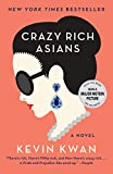 Crazy Rich Asians (Crazy Rich Asians Trilogy Book 1)