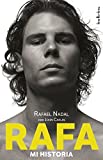 Rafa, mi historia (Indicios no ficcin) (Spanish Edition)