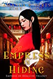 Empress in Hiding (Empress in Disguise Book 2)